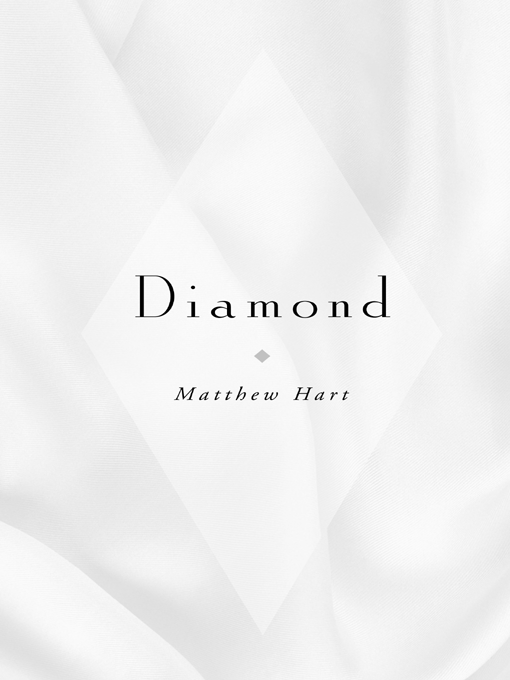Title details for Diamond by Matthew Hart - Available